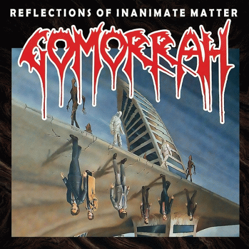 Gomorrah (UK-1) : Reflections of Inanimate Matter